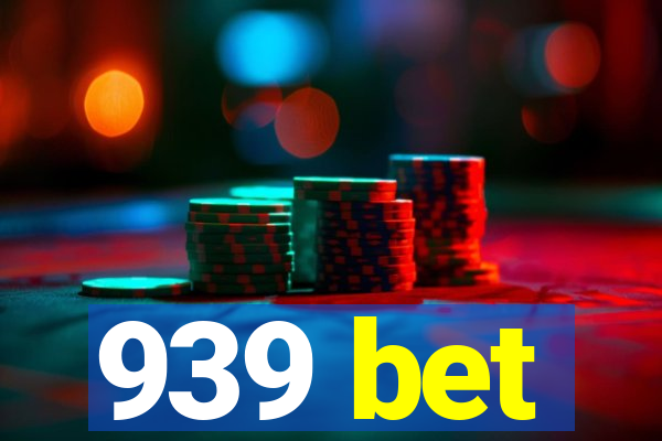 939 bet